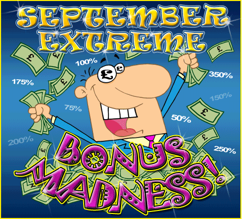 September Extreme Bonus Madness