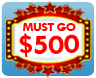 $500 MUST GO GAMES